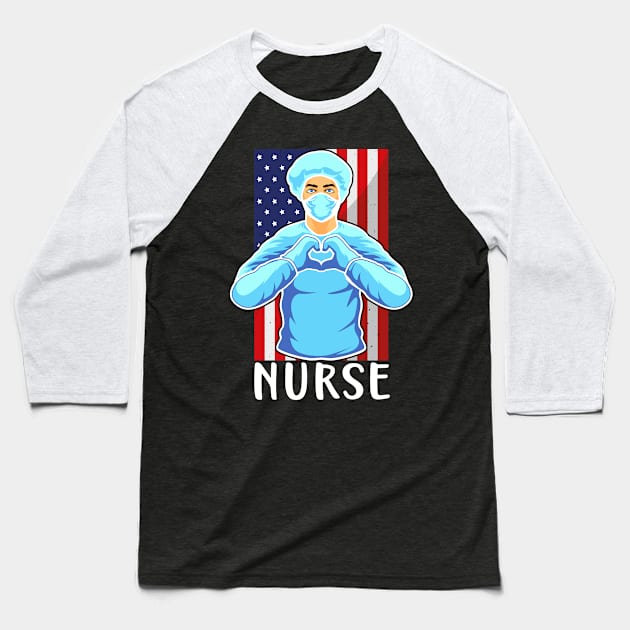 Nurse Heart USA Flag Nursing Hospital Medicine Doc Baseball T-Shirt by Foxxy Merch